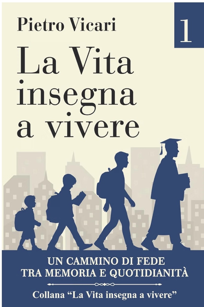 Copertina di La Vita insegna a vivere — Volume 1