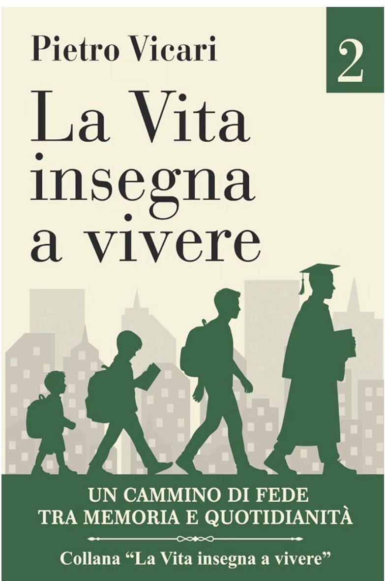 Copertina di La Vita insegna a vivere — Volume 2