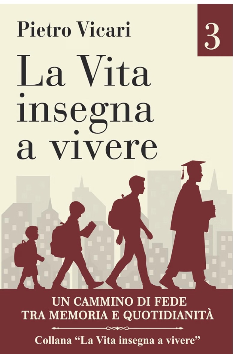 Copertina di La Vita insegna a vivere — Volume 3